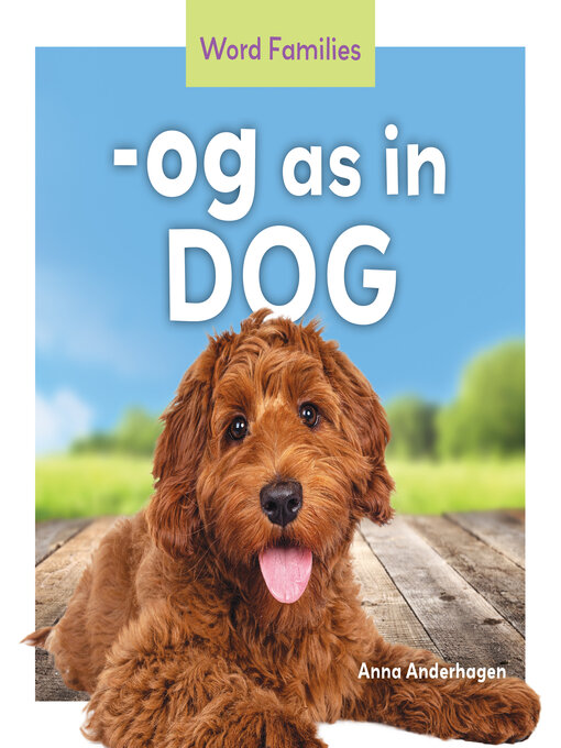 Title details for Og as in Dog by Anna Anderhagen - Available